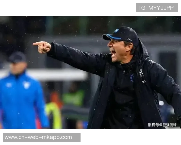 那不勒斯恢复训练孔蒂因故缺席至下周一